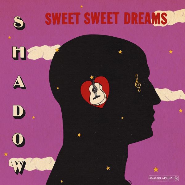 Shadow SHADOW - Sweet Sweet Dreams