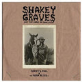 Shakey Graves Shakey Graves And The Horse He Rode In On (Nobody's Fool & The Donor B lues EP) [Explicit Content] (180 Gram Vinyl, Extended Play) (2 Lp's)
