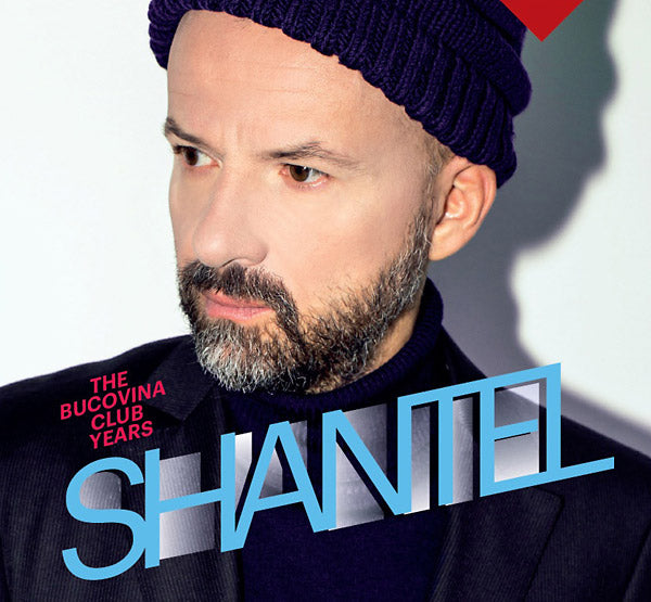 Shantel The Bucovina Club Years