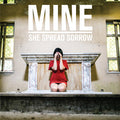 SHE SPREAD SORROW Mine
