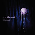 Slothrust The Pact (Clear Blue Smoke Vinyl)