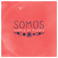 Somos Temple of Plenty