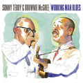 Sonny & Brownie McGhee Terry Working Man Blues