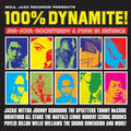 Soul Jazz Records Presents 100% Dynamite!