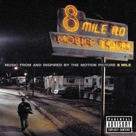 Soundtrack 8 MILE ( EMINEM ) / O.S.T.