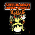 Speedranch + Jansky Noise Mi^grate