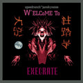 Speedranch + Jansky Noise Welcome To Execrate