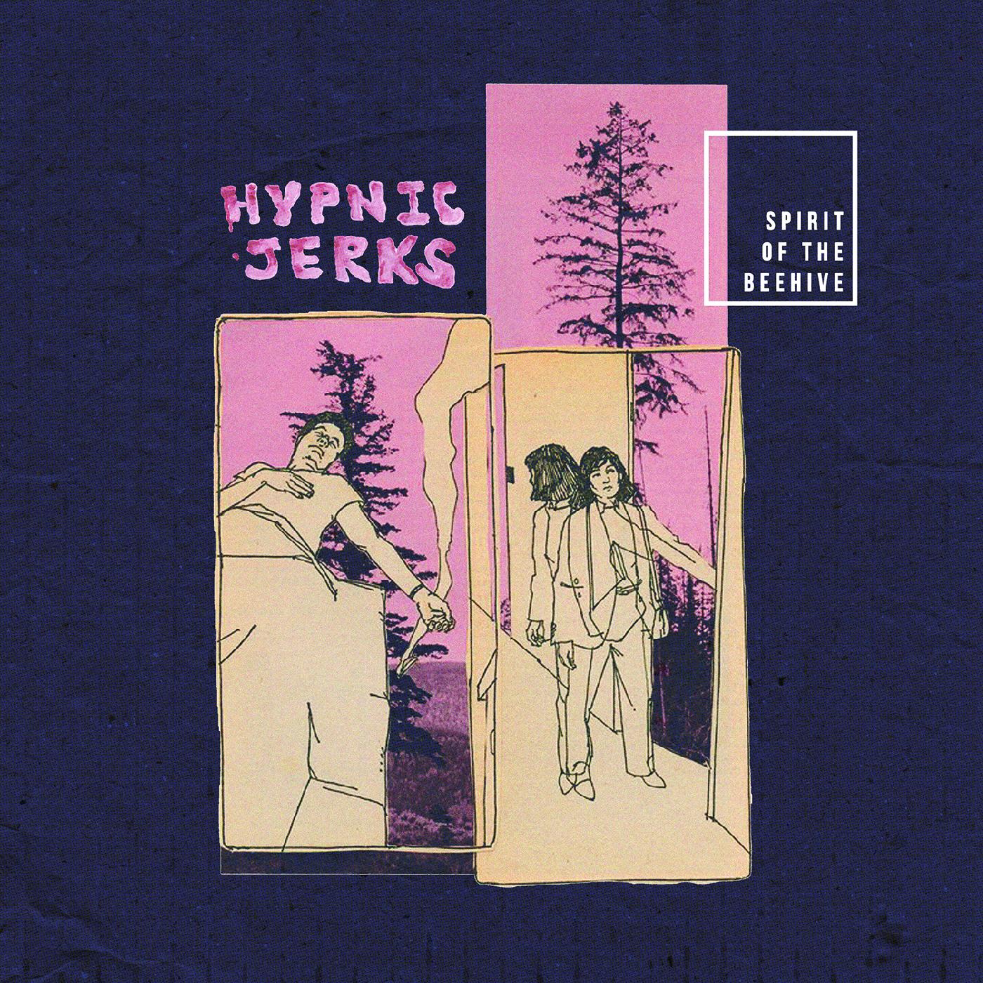SPIRIT OF THE BEEHIVE Hypnic Jerks