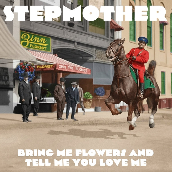 STEPMOTHER Bring Me Flowers And Tell Me You Love Me [CD]