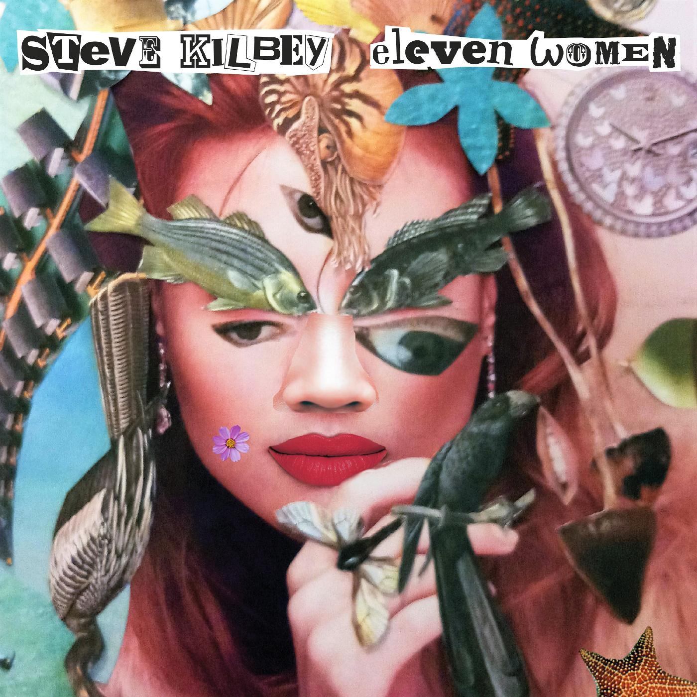 Steve Kilbey Eleven Women