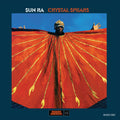 Sun Ra Crystal Spears