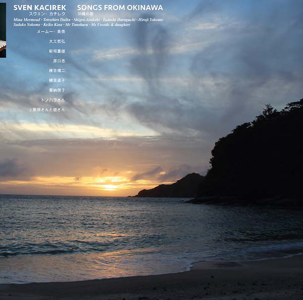 SVEN KACIREK Songs from Okinawa