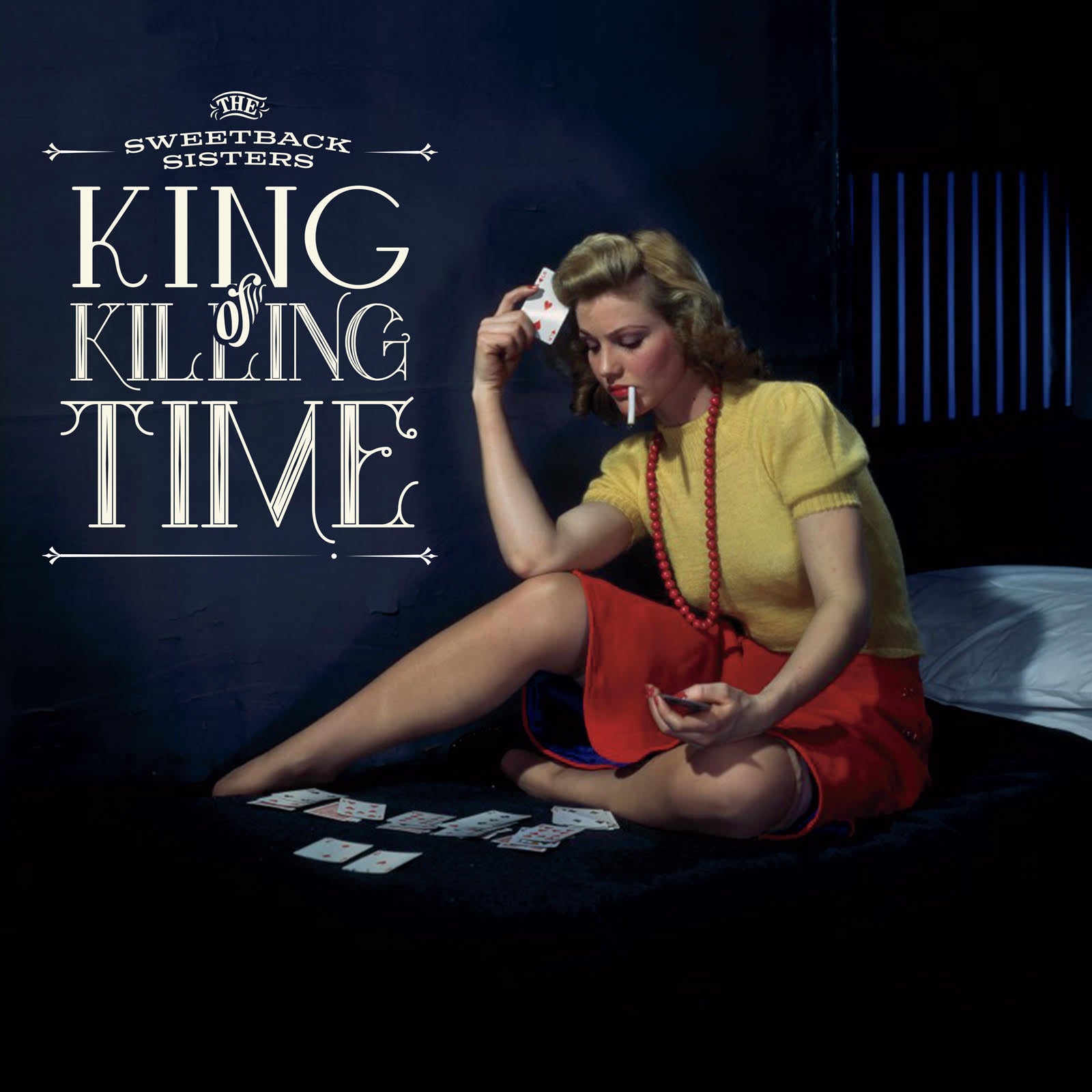 Sweetback Sisters King of Killing Time