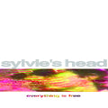 Sylvie'S Head Everything Is Free (Natural Vinyl)