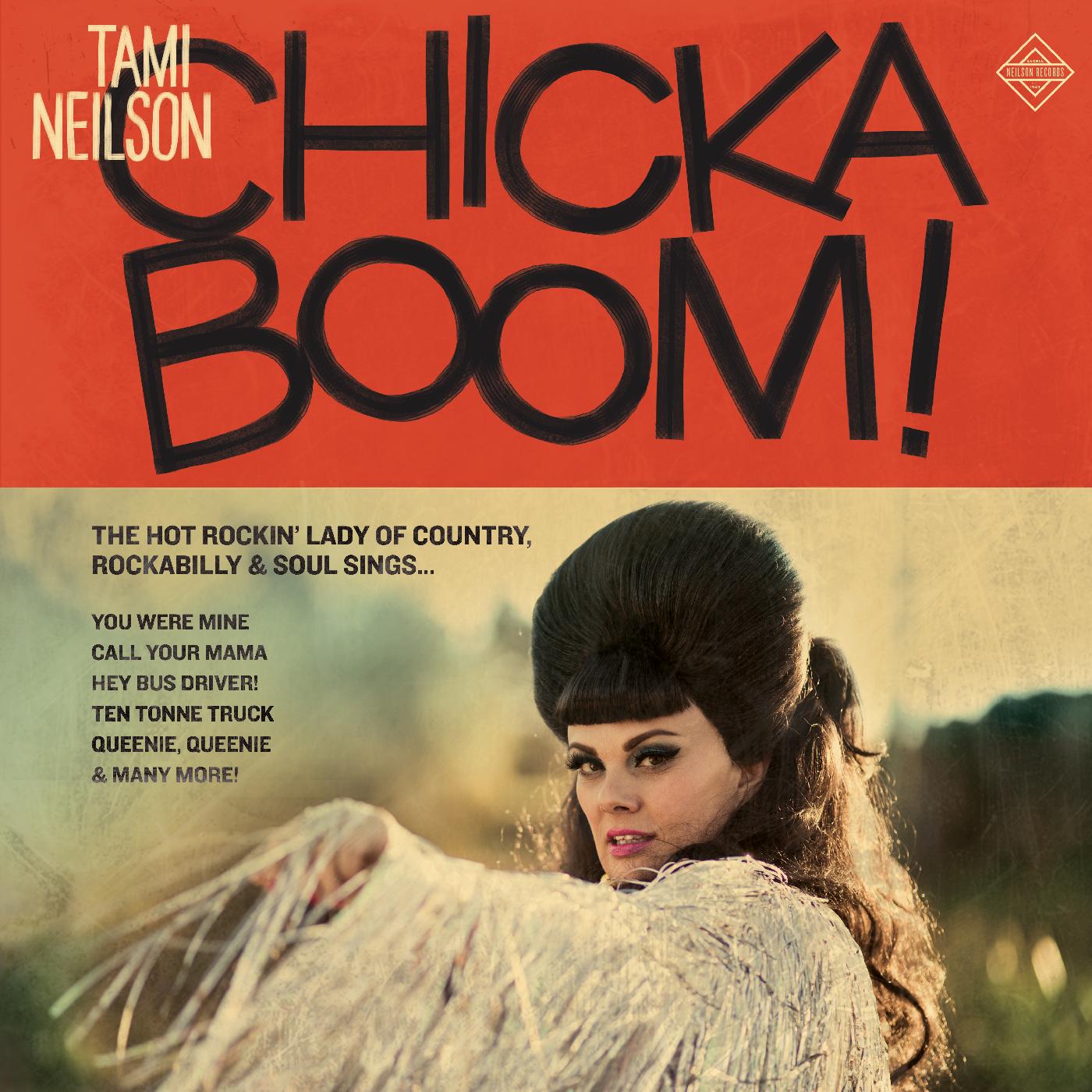 Tami Neilson CHICKABOOM!