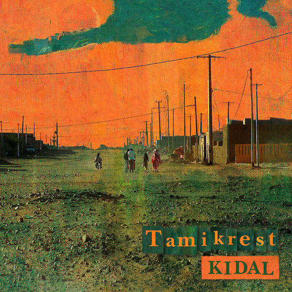 TAMIKREST Kidal