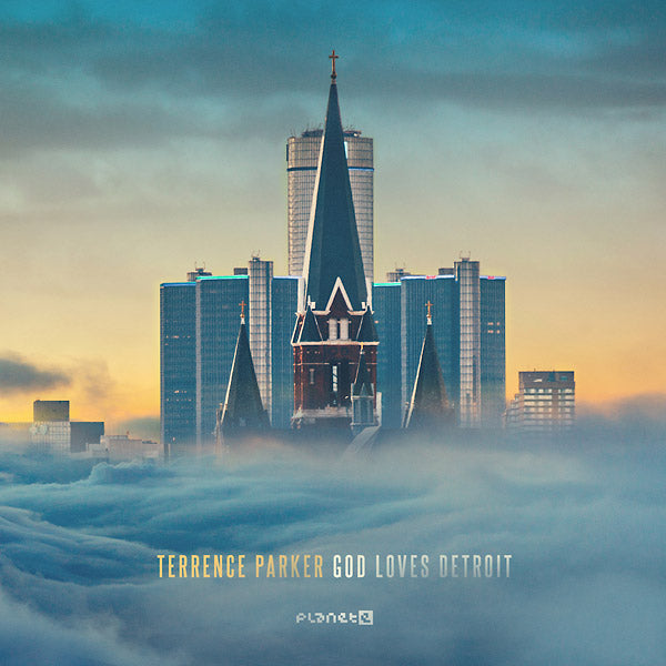 TERRENCE PARKER God Loves Detroit