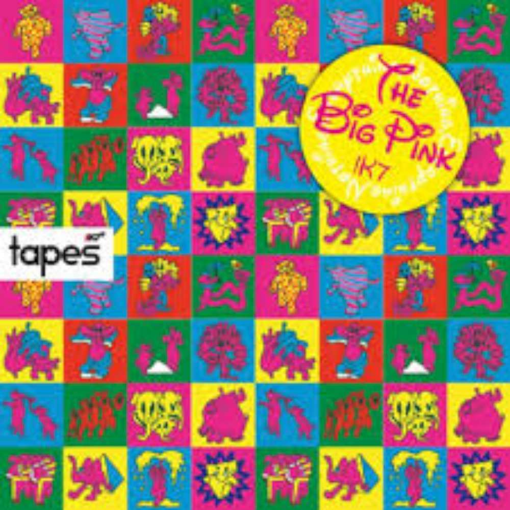 The Big Pink Tapes