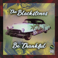 THE BLACKSTONES Be Thankful EP
