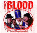 THE BLOOD Total Megalomania