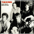 The Byrds Lazy Days / Reputation