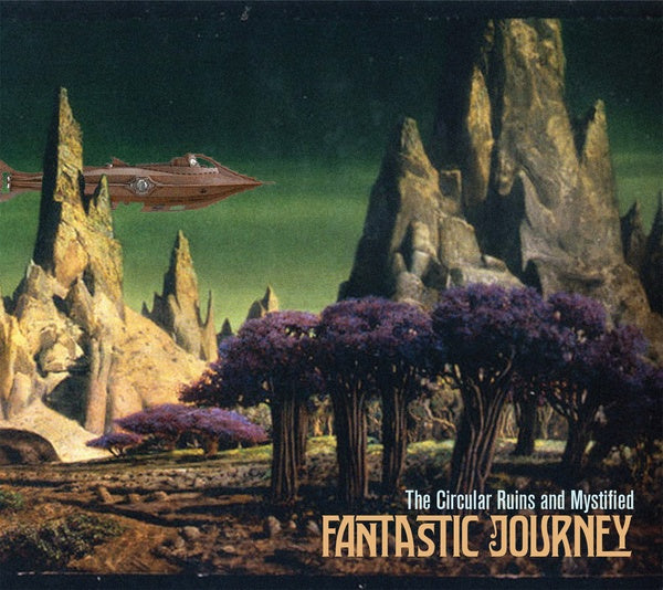 THE CIRCULAR RUINS AND MYSTIFIED Fantastic Journey