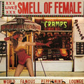 The Cramps Smell Of Female (Limited Edition, Red Colored Vinyl) [Import]