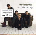 The Cranberries No Need To Argue