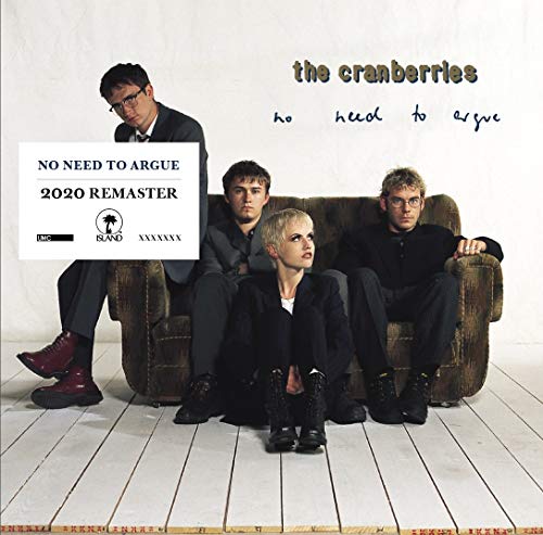The Cranberries No Need To Argue