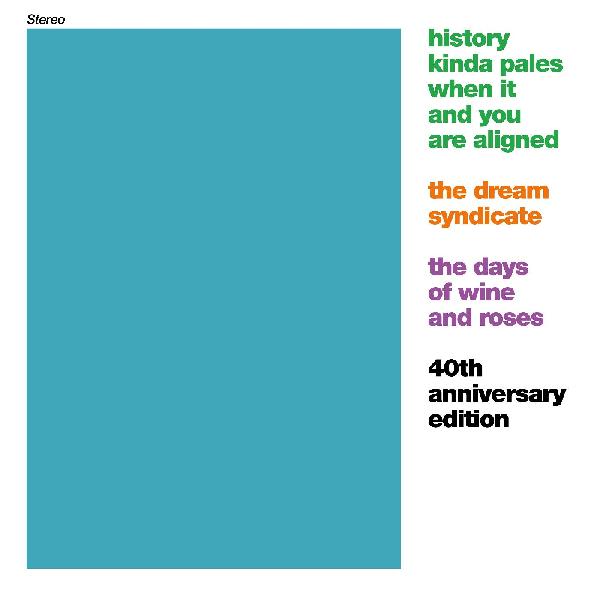 The Dream Syndicate The Days of Wine and Roses (4CD Expanded Edition)