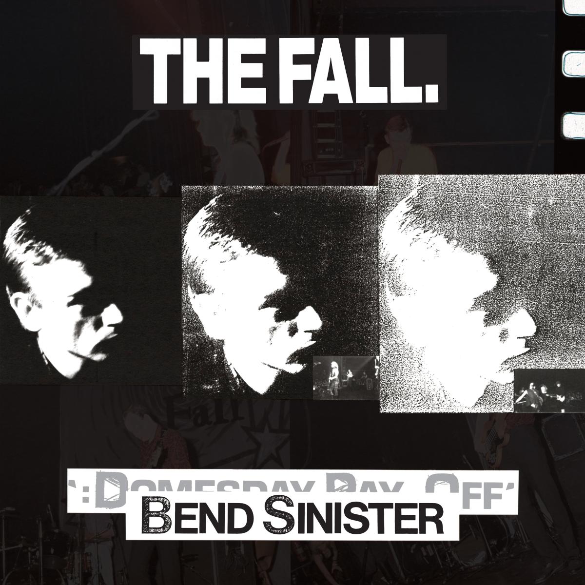 The Fall Bend Sinister / The Domesday Pay-Off Triad - plus