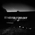 The Hotelier It Never Goes Out