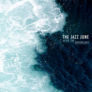The Jazz June After The Earthquake