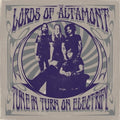The Lords of Altamont Tune In Turn On Electrify
