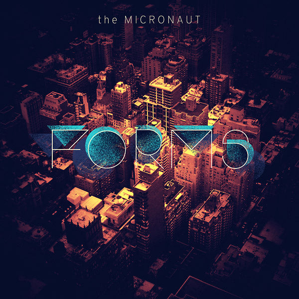 THE MICRONAUT Forms