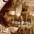 The Minus 5 At The Organ EP