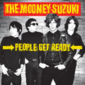 THE MOONEY SUZUKI People Get Ready - 25Th Anniversary Edition