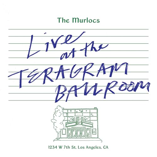 The Murlocs Live At The Teragram Ballroom [Green Splatter 2 LP]