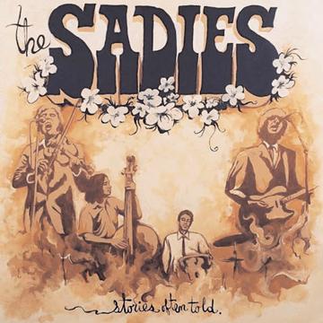 The Sadies Stories Often Told