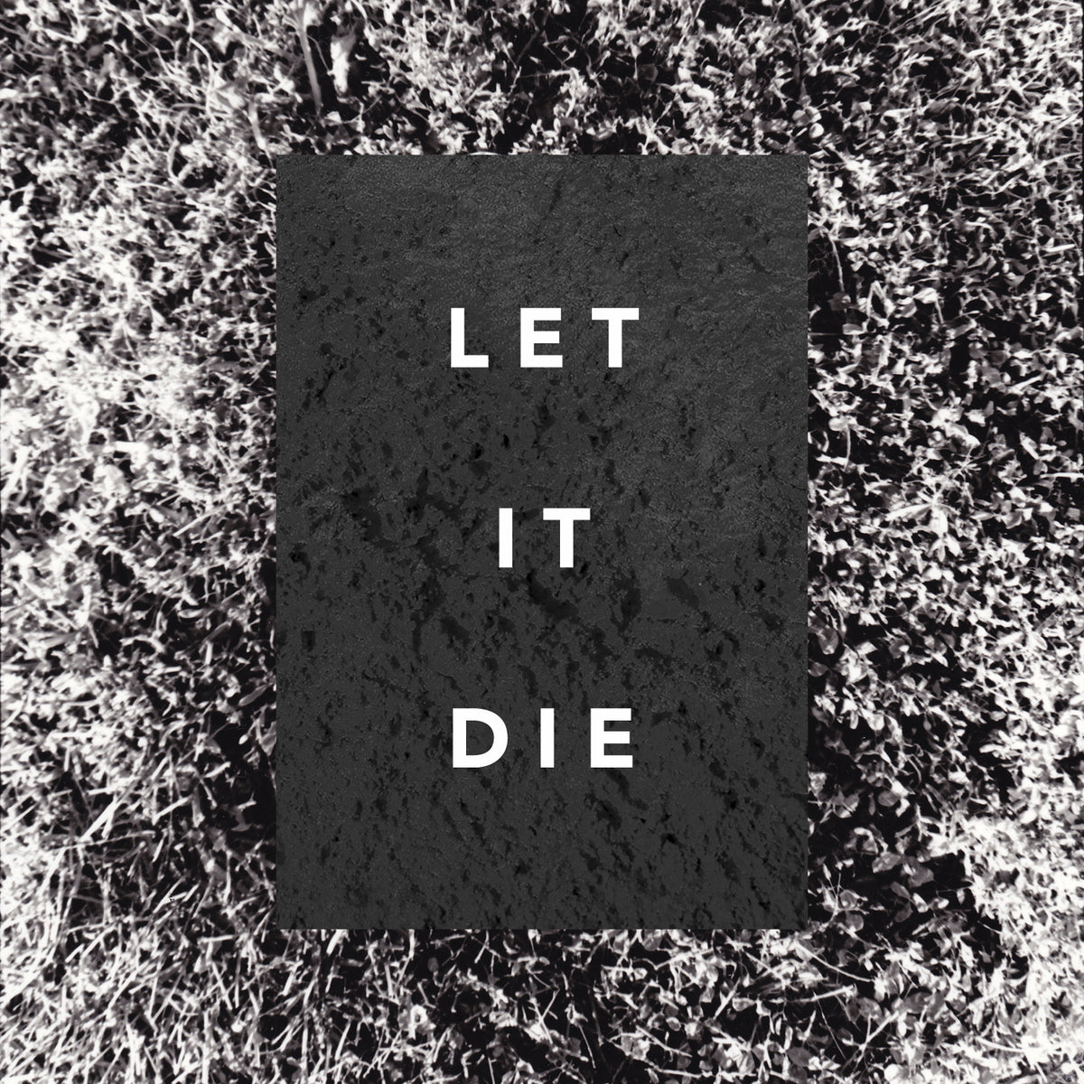 The Shaky Hands Let It Die