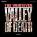 The Whatever Valley Of Death (Or Whatever)