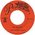 Thee Sacred Souls Any Old Fool B/W Price I'Ll Pay