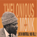 Thelonious Monk Quartet Live In Montreal 1965 Vol. 2