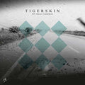 TIGERSKIN All Those Goodbyes
