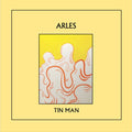 TIN MAN Arles