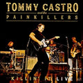Tommy & The Painkillers Castro Killin' It Live
