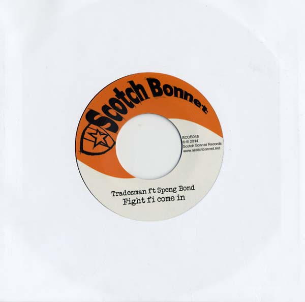 TRADESMAN Fight fi come in (feat. Speng Bond)/001 dub