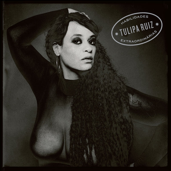 Tulipa Ruiz Habilidades Extraordinarias [LP]