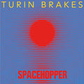 Turin Brakes Spacehopper