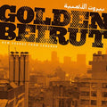 Va Golden Beirut: New Sounds From Lebanon